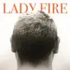 Samphell & Thinle - Lady Fire - Single
